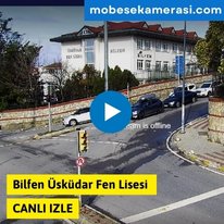 Bilfen Üsküdar Fen Lisesi Canlı Mobese izle