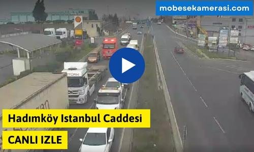 Hadımköy Istanbul Caddesi Canlı Mobese izle