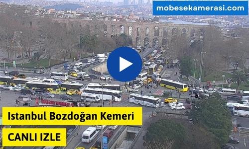 Istanbul Bozdoğan Kemeri Canlı Mobese izle