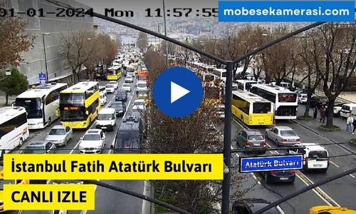 İstanbul Fatih Atatürk Bulvarı Canlı Mobese izle