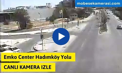 Emko Center Hadımköy Yolu Canlı Mobese izle