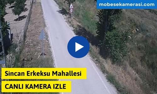 Sincan Erkeksu Mahallesi Canlı Mobese izle