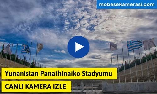 Yunanistan Panathinaiko Stadyumu Canlı Kamera izle