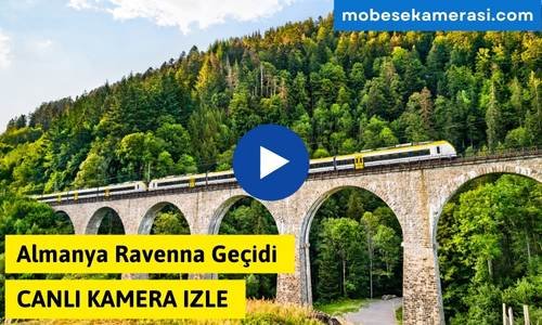 Almanya Ravenna Geçidi Canlı Kamera izle