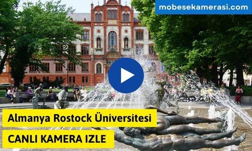 Almanya Rostock Üniversitesi Canlı Kamera izle