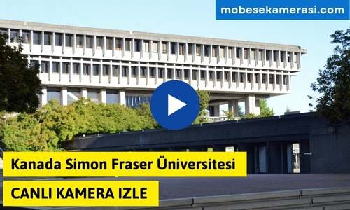 Kanada Simon Fraser Üniversitesi Canlı Kamera izle