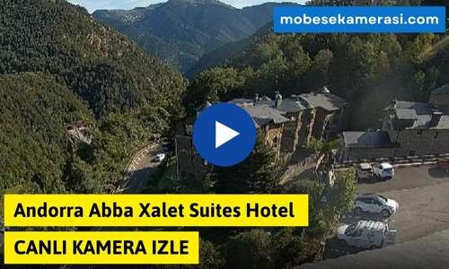 Andorra Abba Xalet Suites Hotel Canlı Kamera izle