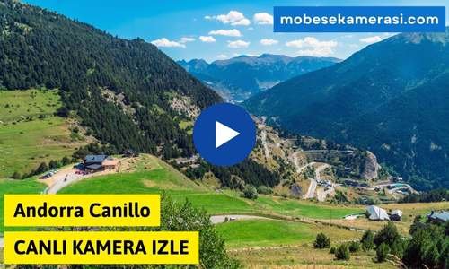 Andorra Canillo Canlı Kamera izle