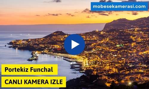 Portekiz Funchal Canlı Kamera izle