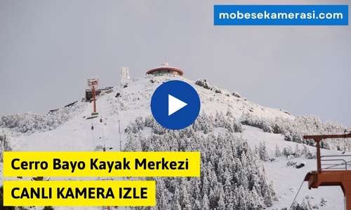 Cerro Bayo Kayak Merkezi Canlı Kamera izle