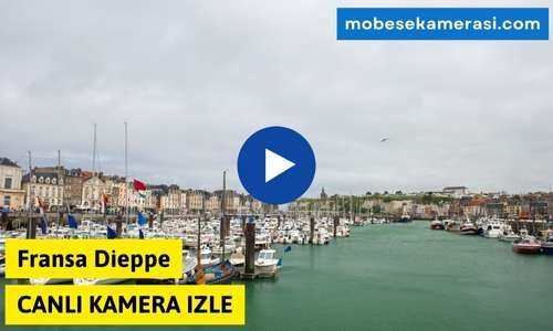 Fransa Dieppe Canlı Kamera izle