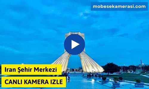 Iran Şehir Merkezi Canlı Kamera izle