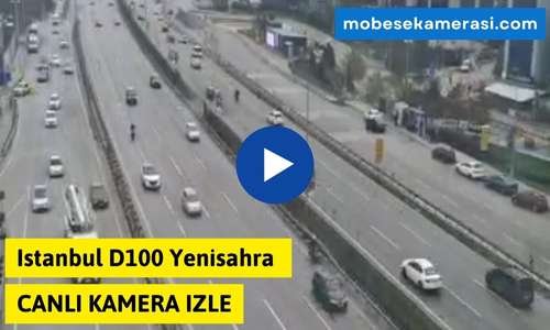 Istanbul D100 Yenisahra Canlı Mobese izle