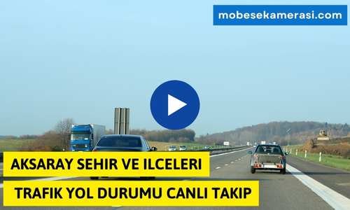 Aksaray Eskil Trafik Durumu Yol Yoğunluk Haritası