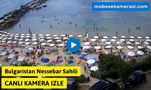 Bulgaristan Nessebar Sahili Canlı Kamera izle