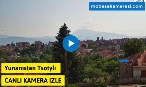 Yunanistan Tsotyli Canlı Kamera izle