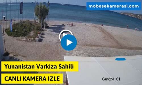 Yunanistan Varkiza Sahili Canlı Kamera izle