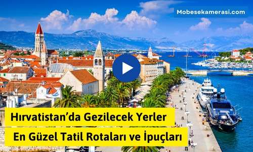 Hırvatistanda Gezilecek Yerler – En Güzel Tatil Rotaları ve İpuçları