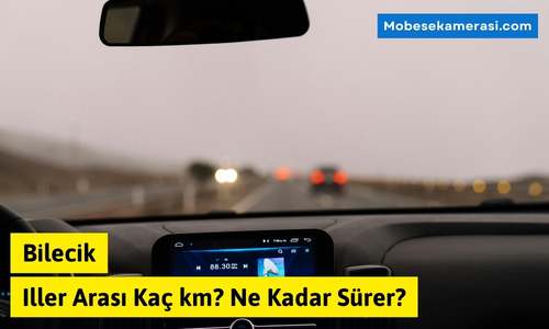 Bilecik Bolu Arası Kaç km? Ne Kadar Sürer?