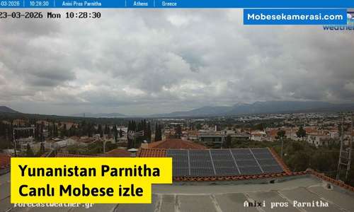 Yunanistan Parnitha Canlı Kamera izle