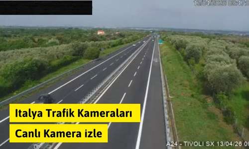 Italya Trafik Kameraları Canlı Mobese izle