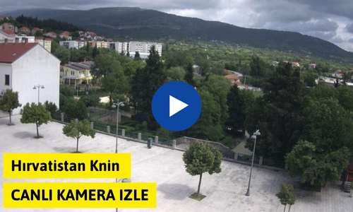 Hırvatistan Knin Canlı Kamera izle