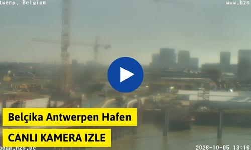 Belçika Antwerpen Hafen Canlı Kamera izle